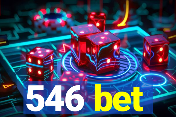 546 bet